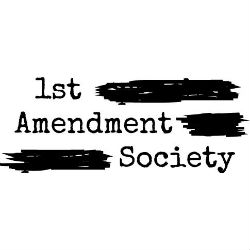 1st amendment society