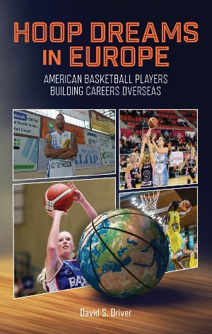 Hoop Dreams In Europe: American Basketball Players Building Careers Overseas