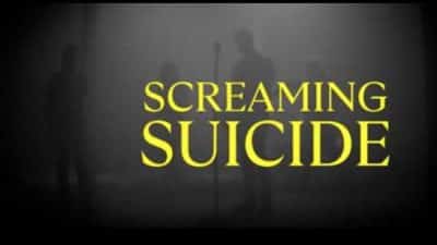 screaming suicide