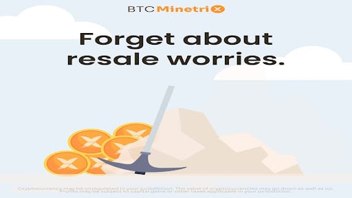btc minetrix resale worries