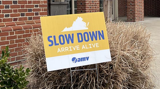 Dmv Slow VDOT, DMV partner to reduce number of crashes with signs